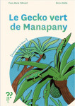 Le gecko vert de manapany