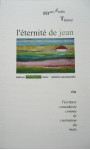 L'éternité de jean ou l'écriture considérée comme la castration du maïs