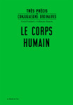 Très précis de conjugaison ordinaire : le corps humain