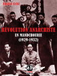 Révolution anarchiste en mandchourie (1929-1932)