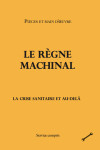 Le règne machinal