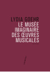 Le musée imaginaire des oeuvres musicales