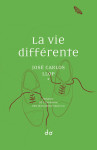 La vie différente