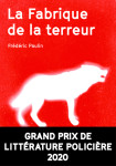 La fabrique de la terreur