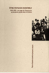 être paysans ensemble - 1960-1990, une page de l'histoire du syndicalisme paysan dans la drôme