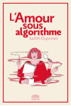 L'amour sous algorithme