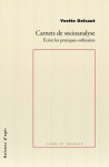 Carnets de socioanalyse. ecrire les pratiques ordinaires