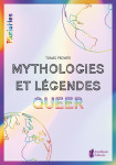 Mythologies et légendes queer