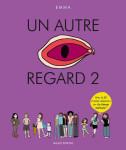 Un autre regard - tome 2