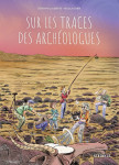 Sur les traces des archéologues