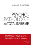 Psycho-pathologie du totalitarisme