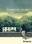 Silence sur le quai