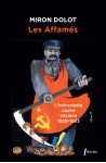 Les affamés. ukraine 1929 - 1933