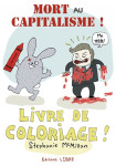 Mort au capitalisme ! livre de coloriage ! (ned 2024)