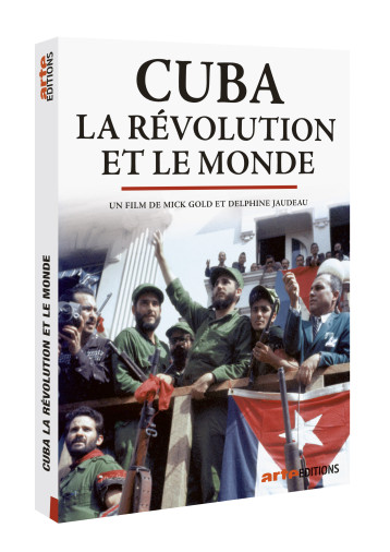 CUBA, LA REVOLUTION ET LE MONDE - DVD -  Jaudeau Delphine - ARTE