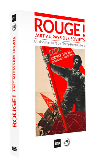 ROUGE ! L'ART AU PAYS DES SOVIETS - DVD -  Gibert Pierre-Henri - INA