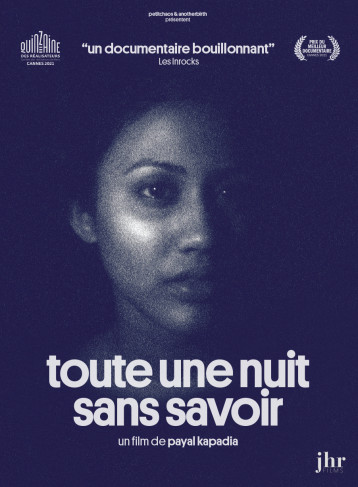 TOUTE UNE NUIT SANS SAVOIR - DVD - Kapadia Payal  - JHR FILMS