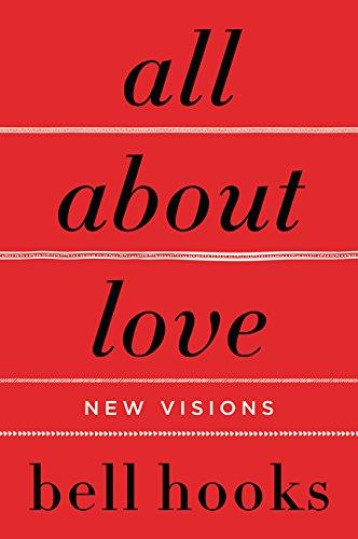 ALL ABOUT LOVE : NEW VISIONS - BELL HOOKS - NC