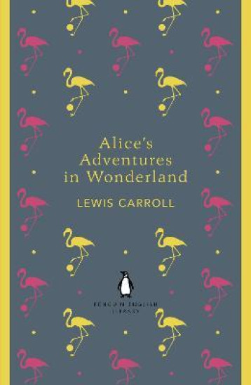 ALICE'S ADVENTURES IN WONDERLAND - CARROLL, LEWIS - PENGUIN UK