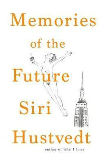 MEMORIES OF THE FUTURE - SIRI HUSTVEDT - SCEPTRE