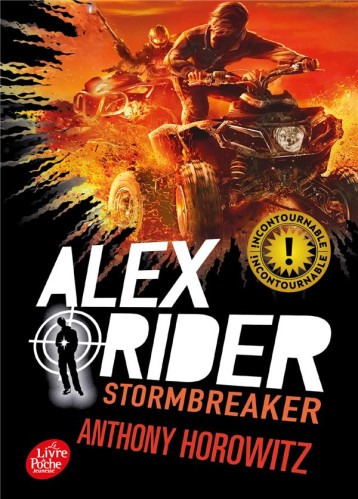 ALEX RIDER T.1 : STORMBREAKER - HOROWITZ ANTHONY - Le Livre de poche jeunesse