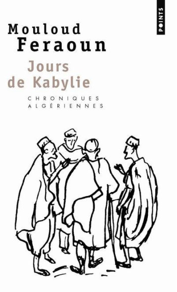 JOURS DE KABYLIE - FERAOUN ALI - SEUIL