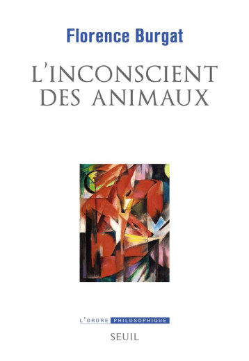 L'INCONSCIENT DES ANIMAUX - BURGAT FLORENCE - SEUIL