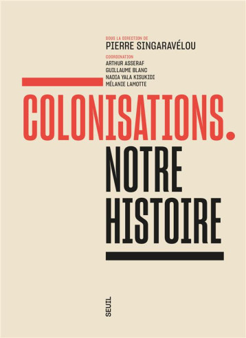 COLONISATIONS : NOTRE HISTOIRE - COLLECTIF - SEUIL