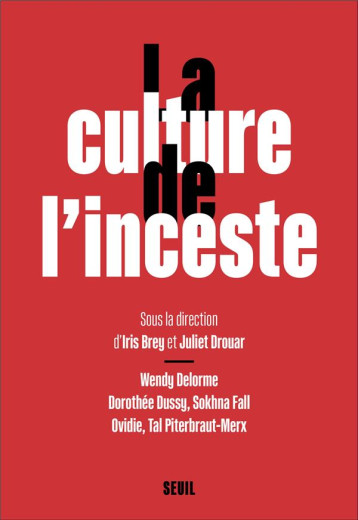 LA CULTURE DE L'INCESTE - COLLECTIF - SEUIL