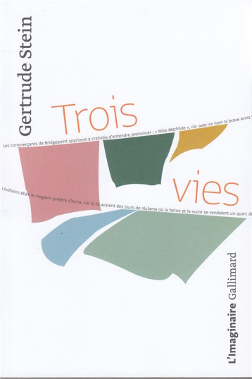 TROIS VIES - STEIN GERTRUDE - GALLIMARD