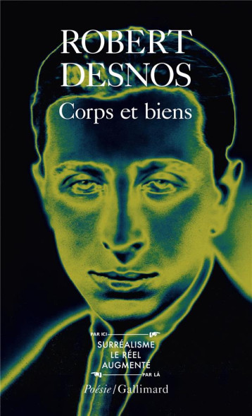 CORPS ET BIENS - DESNOS ROBERT - GALLIMARD