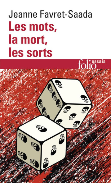 LES MOTS, LA MORT, LES SORTS - FAVRET-SAADA JEANNE - GALLIMARD