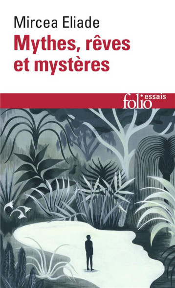 MYTHES, REVES ET MYSTERES - ELIADE MIRCEA - GALLIMARD