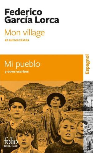 MON VILLAGE : ET AUTRES TEXTES - GARCIA LORCA FEDERIC - GALLIMARD