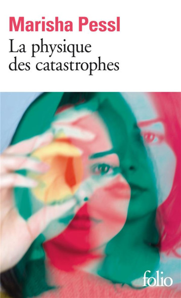 LA PHYSIQUE DES CATASTROPHES - PESSL MARISHA - GALLIMARD