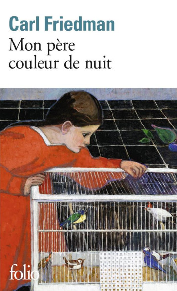 MON PERE COULEUR DE NUIT - FRIEDMAN CARL - GALLIMARD