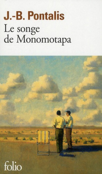 LE SONGE DE MONOMOTAPA - PONTALIS J-B. - GALLIMARD