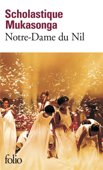 NOTRE-DAME DU NIL - MUKASONGA S. - Gallimard