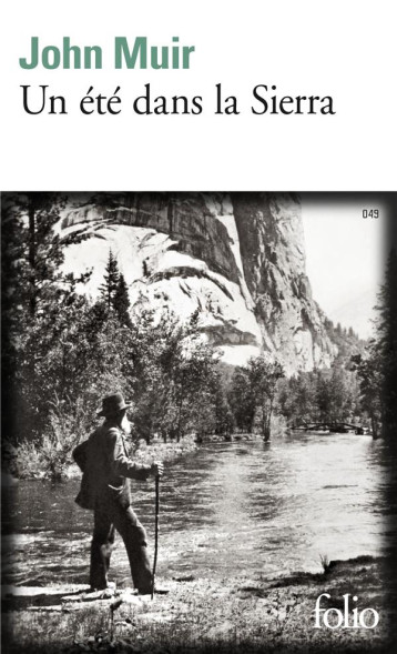 UN ETE DANS LA SIERRA - JOHN MUIR - GALLIMARD