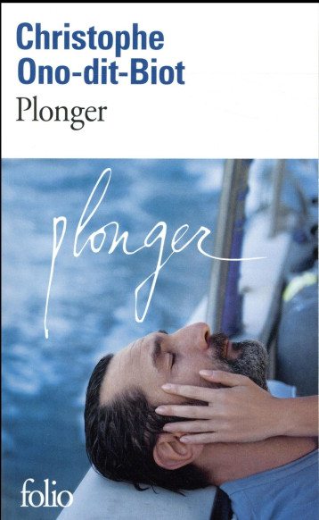 PLONGER - ONO-DIT-BIOT C. - Gallimard