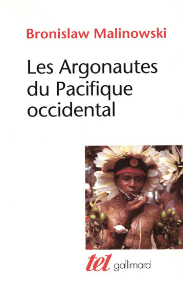 LES ARGONAUTES DU PACIFIQUE OCCIDENTAL - MALINOWSKI BRONISLAW - GALLIMARD