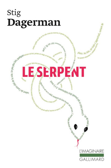 LE SERPENT - DAGERMAN STIG - GALLIMARD