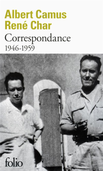 CORRESPONDANCE 1946-1959 - CHAR RENE CAMUS ALBERT - Gallimard