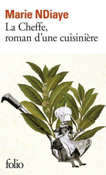 LA CHEFFE, ROMAN D'UNE CUISINIERE - NDIAYE MARIE - GALLIMARD