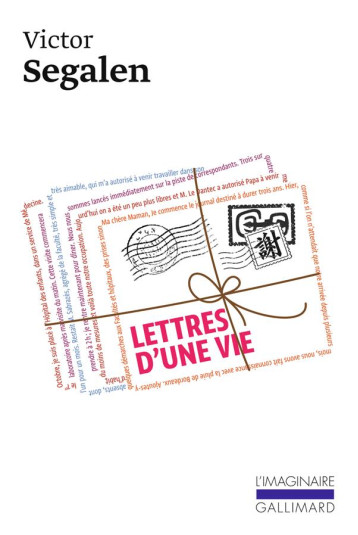 LETTRES D'UNE VIE - SEGALEN VICTOR - GALLIMARD