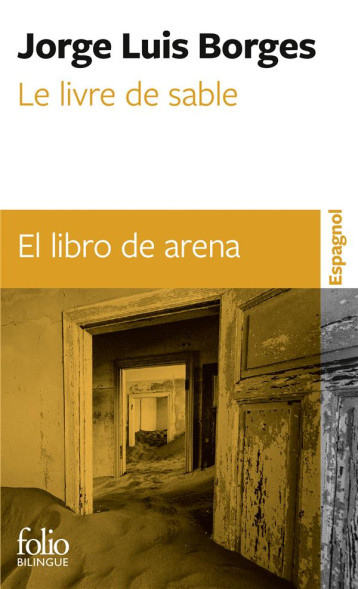LE LIVRE DE SABLE  -  EL LIBRO DE ARENA - BORGES JORGE LUIS - GALLIMARD