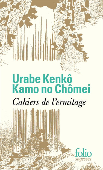 CAHIERS DE L'ERMITAGE - KENKO/CHOMEI - GALLIMARD