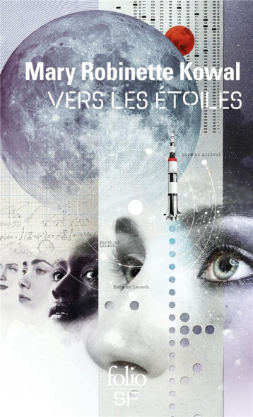 VERS LES ETOILES - MARY ROBINETTE KOWAL - GALLIMARD