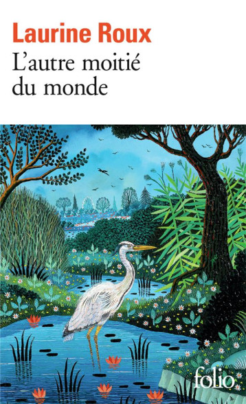 L'AUTRE MOITIE DU MONDE - ROUX LAURINE - GALLIMARD