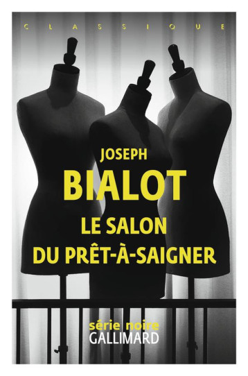 LE SALON DU PRET-A-SAIGNER - BIALOT JOSEPH - GALLIMARD